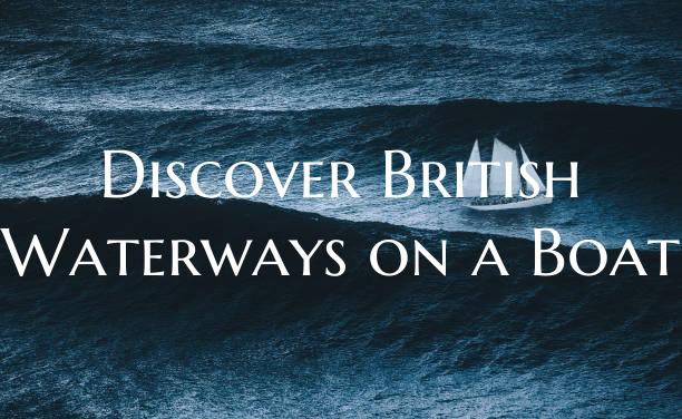Discover British Waterways o...