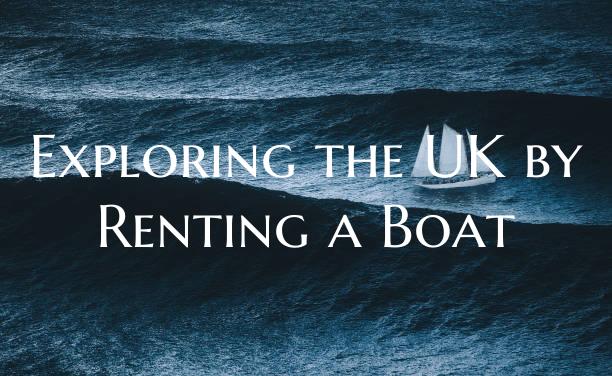 Exploring the UK by Renting ...
