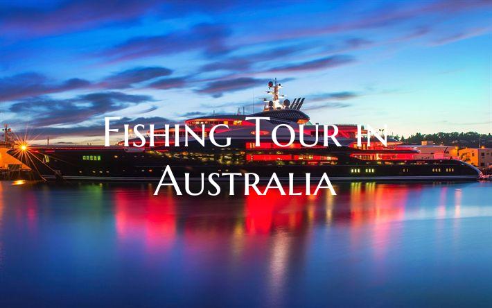 Fishing Tour in Australia