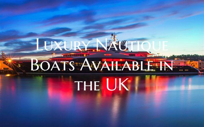 Luxury Nautique Boats Availa...