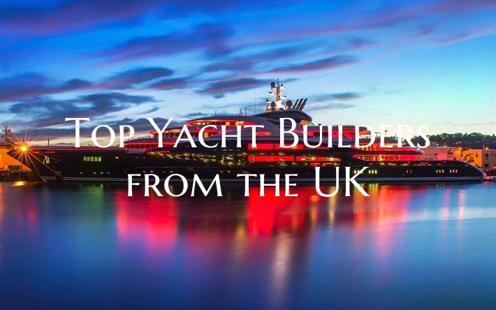 Top Yacht Builders from the ...